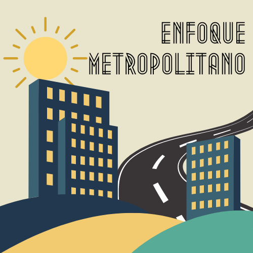 Enfoque Metropolitano